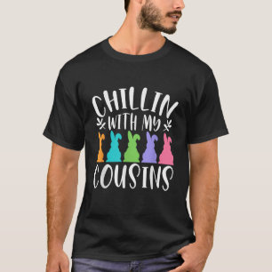 T-shirt Chillin Avec Mes Cousins Drôle Mignonne Famille Jo