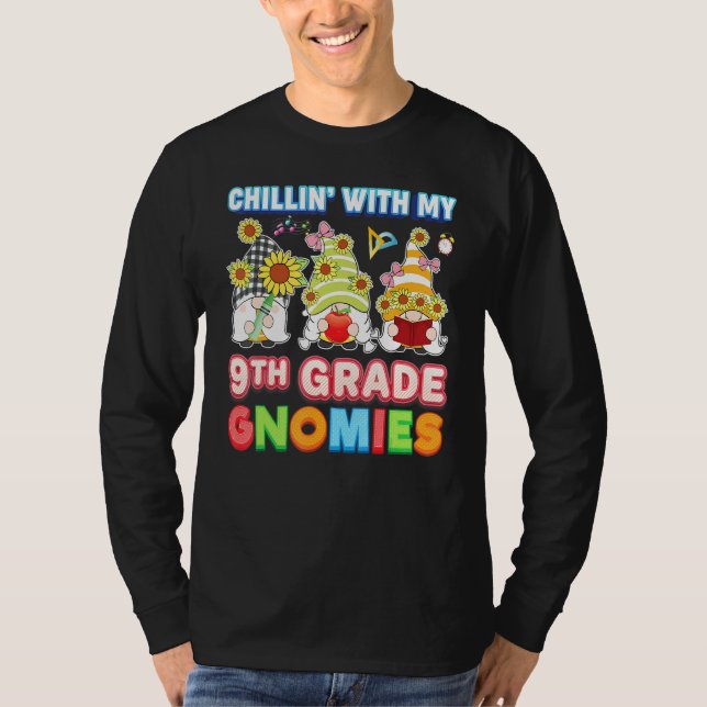T-shirt Chillin Avec Mes Gnomies De 9e Année Neuvième Ense (Devant)