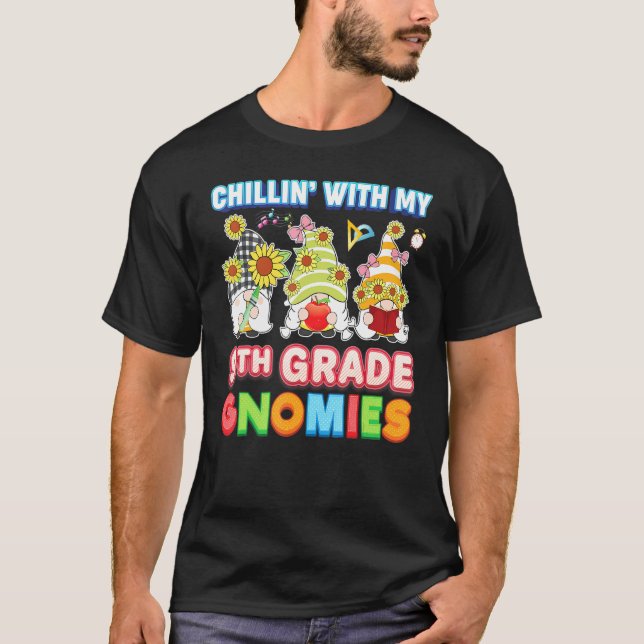 T-shirt Chillin Avec Mes Gnomies De 9e Année Neuvième Ense (Devant)
