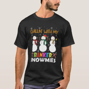 T-shirt Chillin avec mon banquier neige Noël Sueur bancair