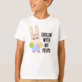 T-shirt Chillin' avec My Peeps Lapin de Pâques avec des oe
