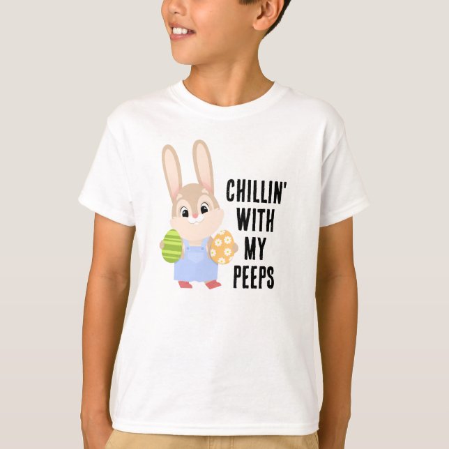 T-shirt Chillin' avec My Peeps Lapin de Pâques avec des oe (Devant)