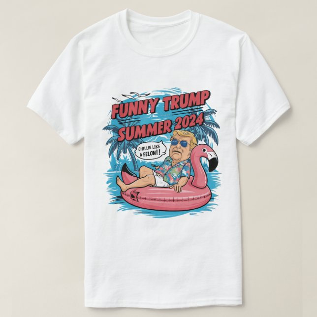 T-shirt Chillin comme un Felon drôle Trump été 2024 (Design devant)