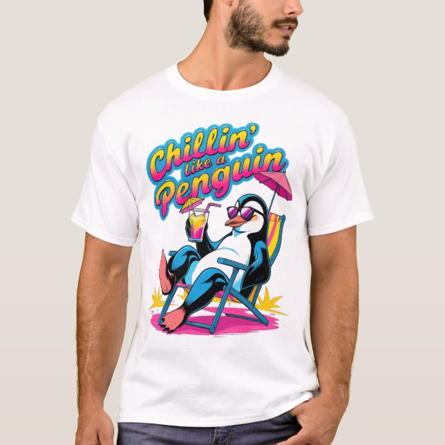 T-shirt Chillin' comme un pingouin été amusant (Devant)