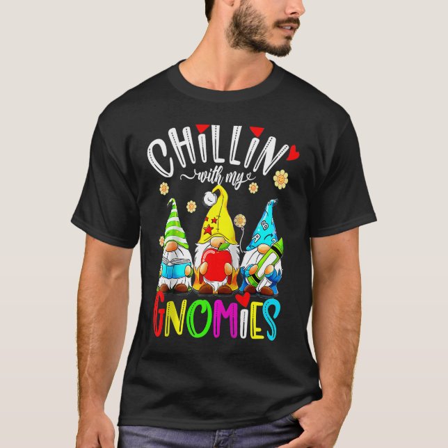 T-shirt Chillin With My Gnomies Happy 100th Day of School  (Devant)