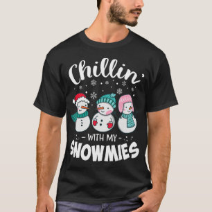 T-shirt Chillin With My Snowmie Women Christmas Snowman Te