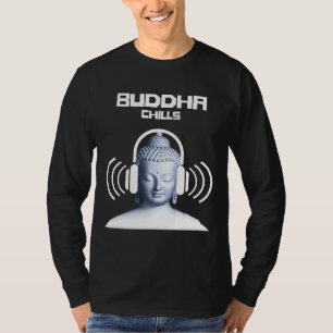 T-shirt Chillout Bouddha Chills Cool Danse Culture Graphiq