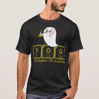 T-shirt Chimie Boo L'Élément De Surprise Cute Chemist