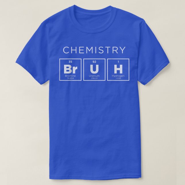 T-shirt Chimie Bruh drôle Périodique Table des éléments Sc (Design devant)