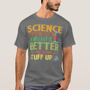 T-shirt Chimie de la réussite scientifique amusante Motiva