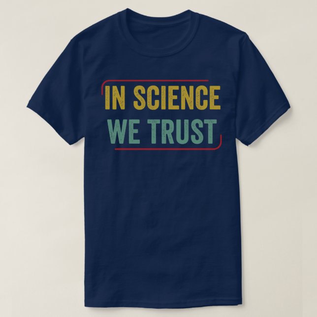 T-shirt Chimie Science Chimiste Amusant En science nous Tr (Design devant)