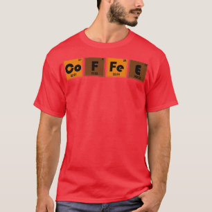 T-shirt Chimiste de table périodique Chimie du café