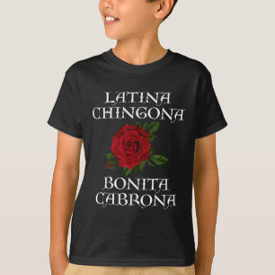 T-shirt Chingona Bonita Cabrona Hispanique Chicana Feminis