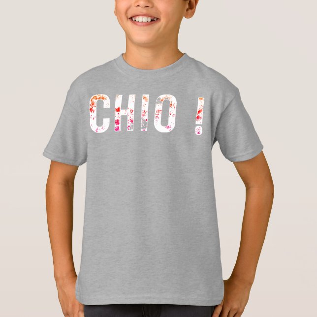 T-shirt Chio ! - Amusants Gras Tee Design pour enfants (Devant)