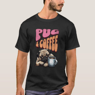 T-shirt Chiot Pug Mignon et Tasse de Café le Matin