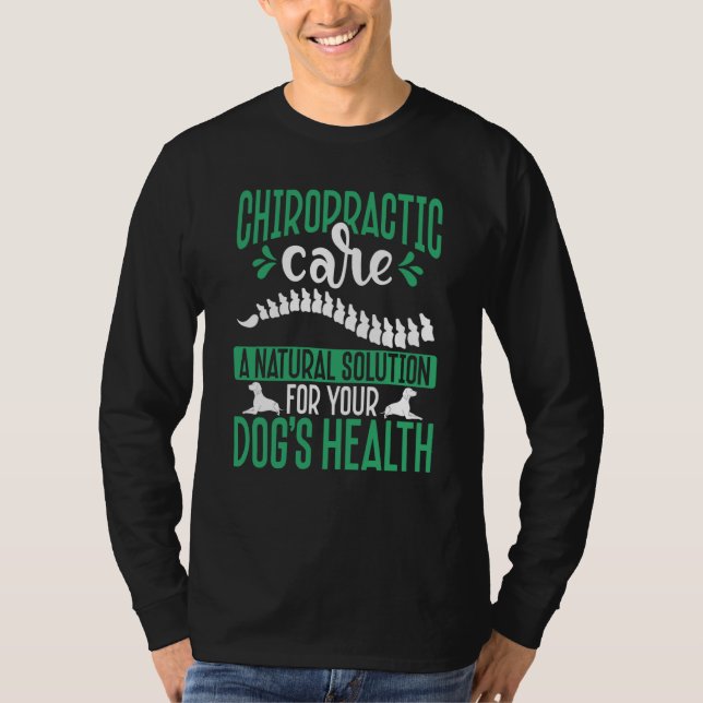 T-shirt Chiropractic Care A Natural Solution For Your Dog' (Devant)