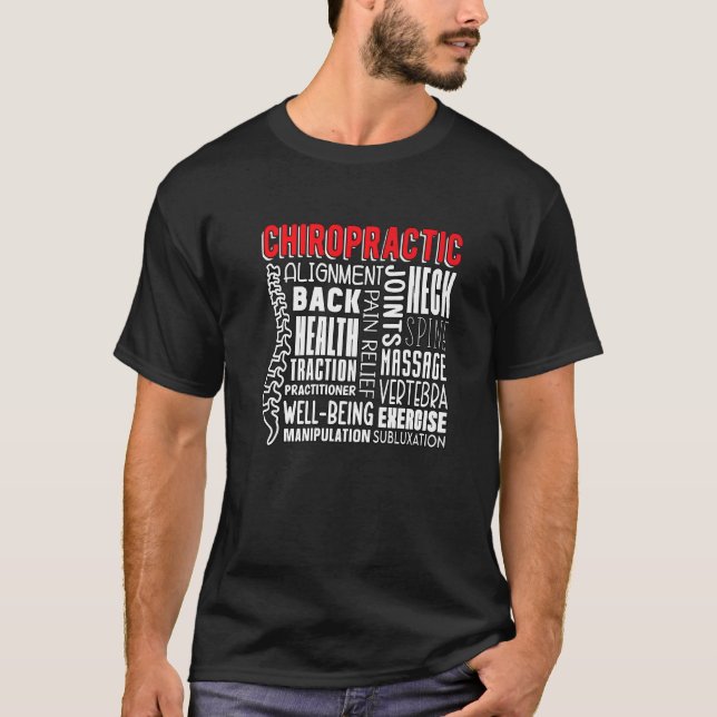 T-shirt Chiropractic Quote Back Spine Therapist Bone Chiro (Devant)