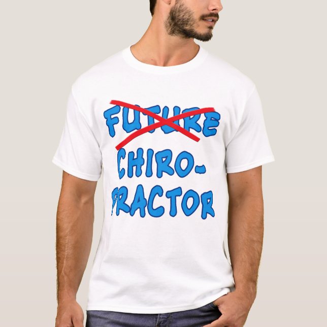 T-shirt CHIROPRAKTEUR plus futur (Devant)
