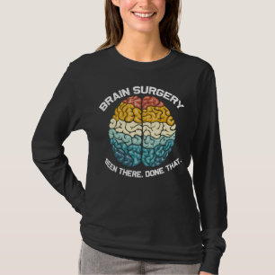 T-shirt Chirurgie cérébrale colorée Humour docteur