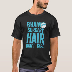T-shirt Chirurgie cérébrale Pour Hommes Femmes Neurochirur