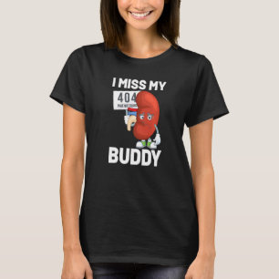 T-shirt Chirurgie de greffe de rein Donateur de rein Mort