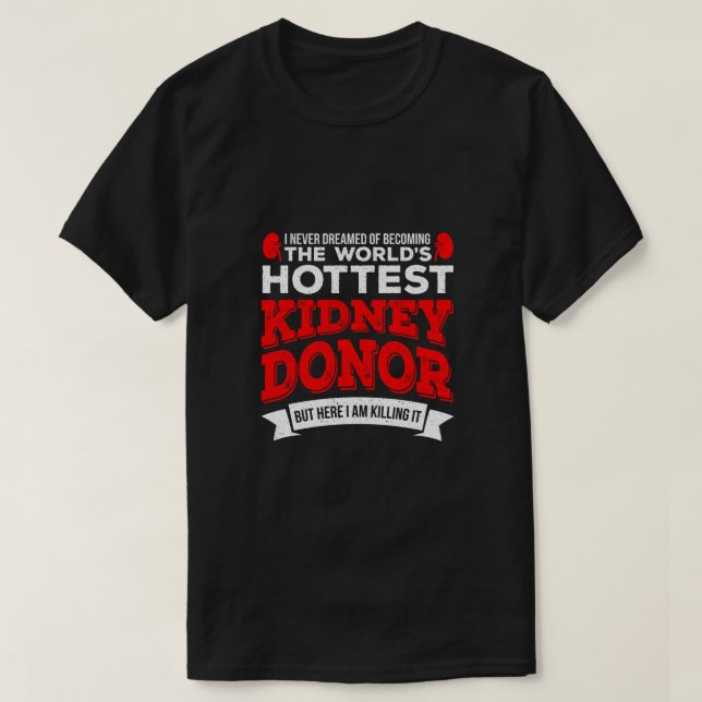 T-shirt Chirurgie de greffe d'organes de donneur de reins  (Design devant)