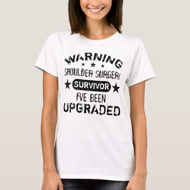 T-shirt Chirurgie de l'épaule Humour amélioré (Devant)