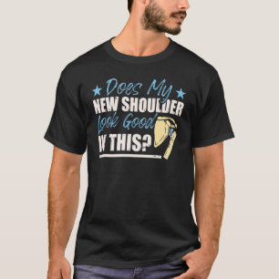 T-shirt Chirurgie de l'épaule Vêtement de remplacement de 