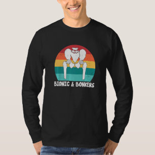 T-shirt Chirurgie De Remplacement De La Hanche Bionique Et