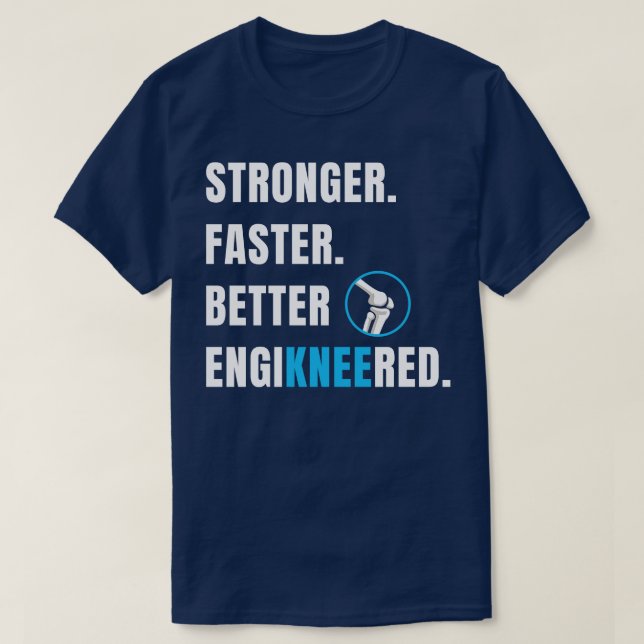 T-shirt Chirurgie de remplacement du genou Nouvelle récupé (Design devant)