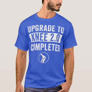 T-shirt Chirurgie de remplacement du genou Récupération No