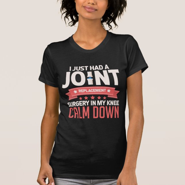 T-shirt Chirurgie De Remplacement En Coin La Récupération  (Devant)