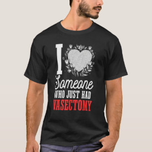 T-shirt Chirurgie de vasectomie Planification familiale Su