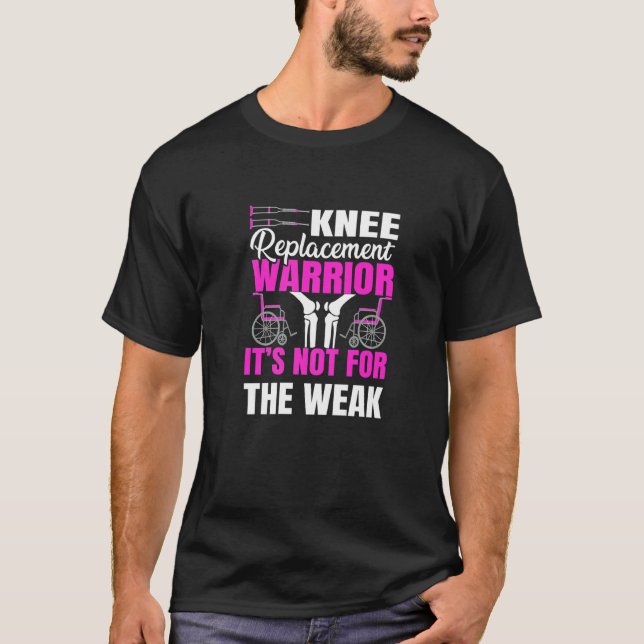T-shirt Chirurgie du genou du guerrier de remplacement du  (Devant)