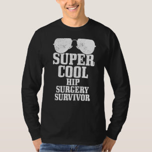 T-shirt Chirurgie Hip Replacement Joint Récupération Obten