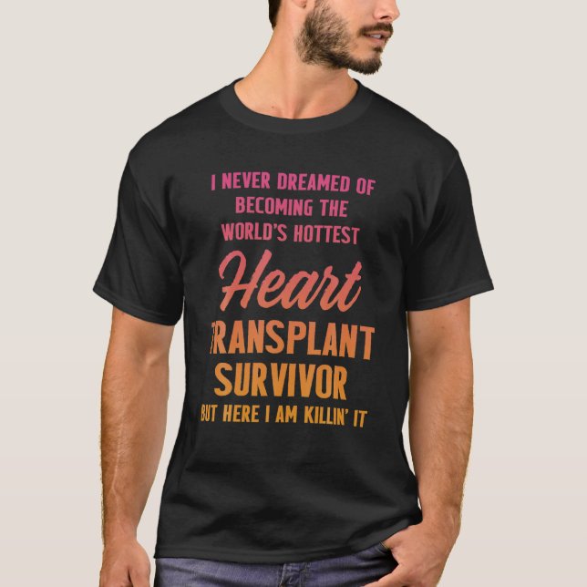 T-shirt Chirurgie Survivante du bénéficiaire de la transpl (Devant)