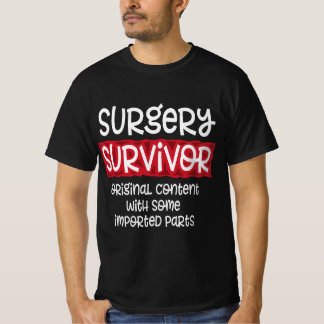 T-shirt Chirurgie Survivor Contenu original avec une certa