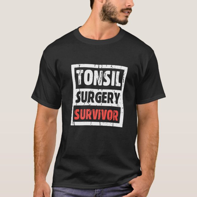 T-shirt Chirurgie Tonsil amusante Survivor Tonsil Chirurgi (Devant)