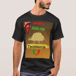 T-shirt Chllin avec mon tacosaurus