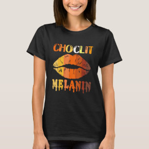 T-shirt Choc Lit Lips Melanin Poppin Drip Femmes Kiss Lip