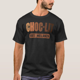 T-shirt Choc Lit Melanin Black Pride History BHM African M