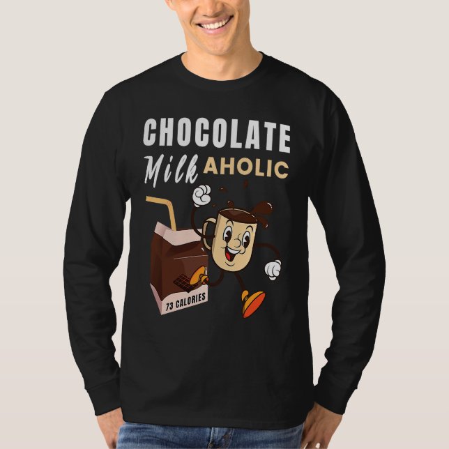 T-shirt Chocolate Milk Aholic Food Eater Graphic (Devant)