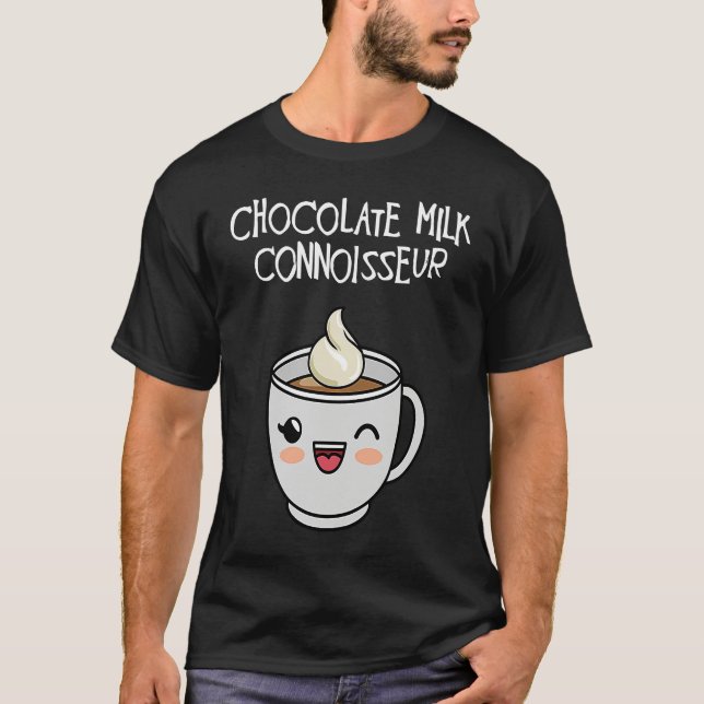 T-shirt Chocolate Milk Connoisseur Milk Chocolate (Devant)