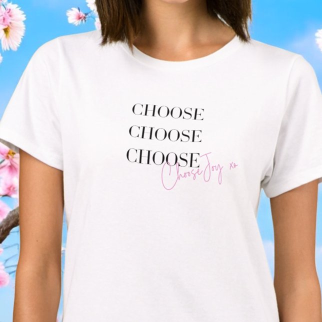 T-shirt Choisir Joy Positive Motivational Inspirational (Créateur téléchargé)