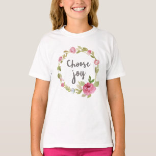 T-shirt Choisir la joie   Roses Pink Pastel