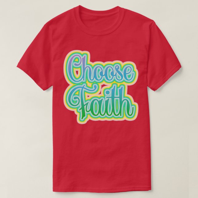 T-shirt Choisir la religion de la typographie inspirée (Design devant)
