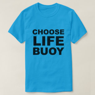 T-shirt Choisir la vie