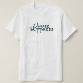T-shirt Choisir le bonheur #3