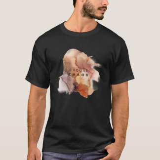 T-shirt Choisissez Chaos Branché Unique Aquarelle Moderne