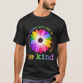 T-shirt Choisissez d'être gentil aujourd'hui Choisissez la
